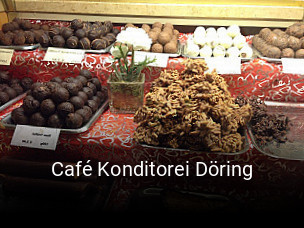 Jetzt bei Café Konditorei Döring einen Tisch reservieren