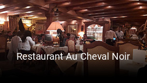 Jetzt bei Restaurant Au Cheval Noir einen Tisch reservieren