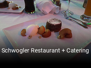 Jetzt bei Schwogler Restaurant + Catering einen Tisch reservieren