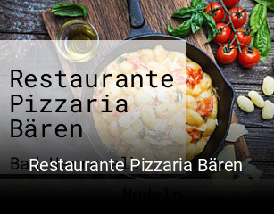 Restaurante Pizzaria Bären tisch reservieren