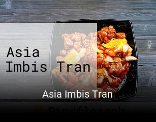 Asia Imbis Tran online reservieren