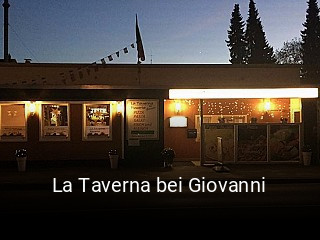Jetzt bei La Taverna bei Giovanni einen Tisch reservieren