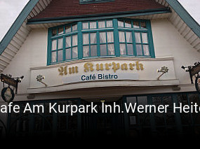 Cafe Am Kurpark Inh.Werner Heitel online reservieren