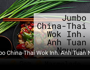 Jumbo China-Thai Wok Inh. Anh Tuan Nguyen reservieren