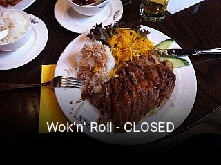 Jetzt bei Wok'n' Roll - CLOSED einen Tisch reservieren