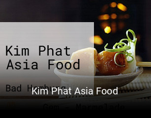 Jetzt bei Kim Phat Asia Food einen Tisch reservieren