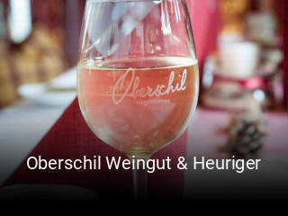 Jetzt bei Oberschil Weingut & Heuriger einen Tisch reservieren