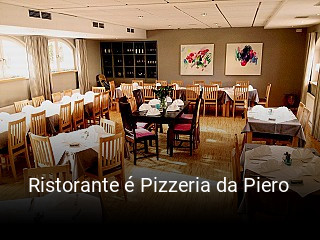 Jetzt bei Ristorante é Pizzeria da Piero einen Tisch reservieren