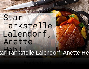 Jetzt bei Star Tankstelle Lalendorf, Anette Hehl einen Tisch reservieren