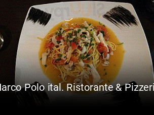 Jetzt bei Marco Polo ital. Ristorante & Pizzeria einen Tisch reservieren