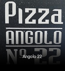 Jetzt bei Angolo 22 einen Tisch reservieren