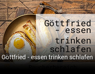 Göttfried - essen trinken schlafen online reservieren