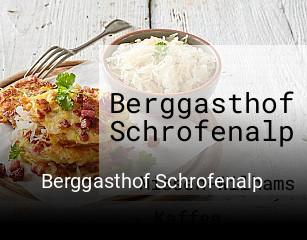 Berggasthof Schrofenalp online reservieren