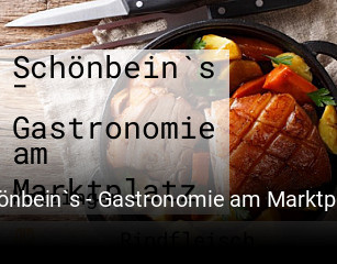 Jetzt bei Schönbein`s - Gastronomie am Marktplatz einen Tisch reservieren