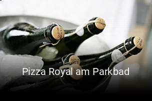 Jetzt bei Pizza Royal am Parkbad einen Tisch reservieren
