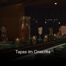 Jetzt bei Tapas im Cinecitta einen Tisch reservieren