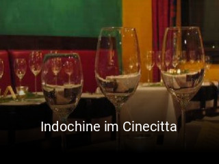 Jetzt bei Indochine im Cinecitta einen Tisch reservieren