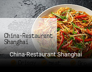 Jetzt bei China-Restaurant Shanghai einen Tisch reservieren