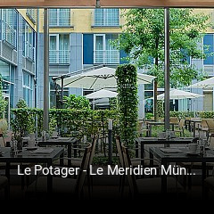 Jetzt bei Le Potager - Le Meridien München einen Tisch reservieren