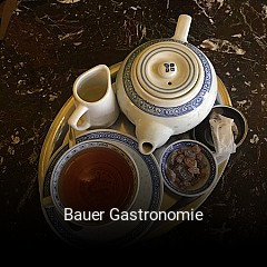 Bauer Gastronomie online reservieren