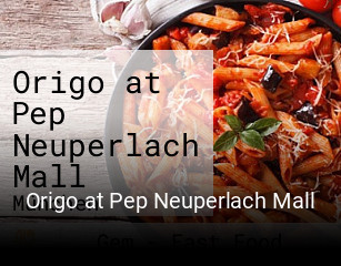 Jetzt bei Origo at Pep Neuperlach Mall einen Tisch reservieren