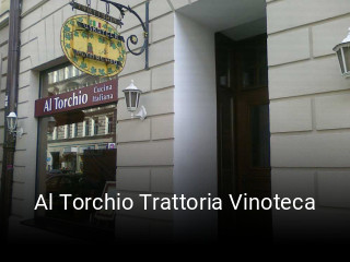 Al Torchio Trattoria Vinoteca tisch reservieren