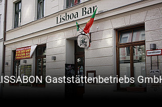 Jetzt bei LISSABON Gaststättenbetriebs GmbH einen Tisch reservieren