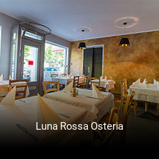 Jetzt bei Luna Rossa Osteria einen Tisch reservieren