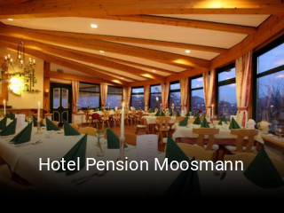 Jetzt bei Hotel Pension Moosmann einen Tisch reservieren