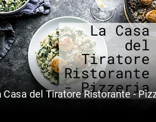 Jetzt bei La Casa del Tiratore Ristorante - Pizzeria einen Tisch reservieren