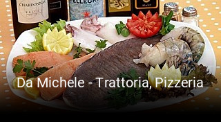 Jetzt bei Da Michele - Trattoria, Pizzeria einen Tisch reservieren