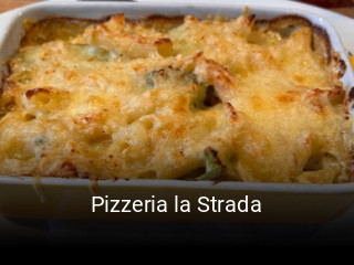 Jetzt bei Pizzeria la Strada einen Tisch reservieren