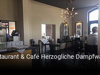Jetzt bei Restaurant & Café Herzogliche Dampfwäscherei einen Tisch reservieren