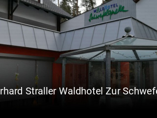 Jetzt bei Gerhard Straller Waldhotel Zur Schwefelquelle einen Tisch reservieren