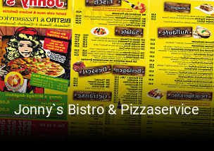 Jetzt bei Jonny`s Bistro & Pizzaservice einen Tisch reservieren