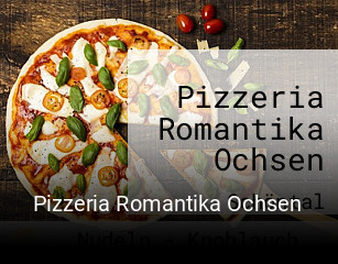 Jetzt bei Pizzeria Romantika Ochsen einen Tisch reservieren