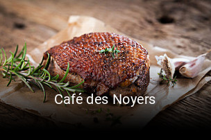 Jetzt bei Café des Noyers einen Tisch reservieren