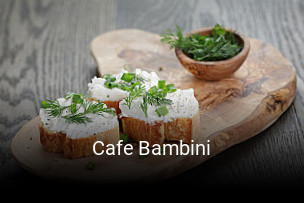 Jetzt bei Cafe Bambini einen Tisch reservieren