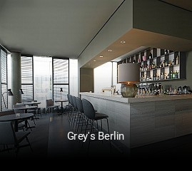 Jetzt bei Grey's Berlin einen Tisch reservieren