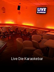 Jetzt bei Live Die Karaokebar einen Tisch reservieren