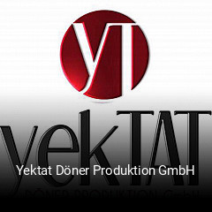 Yektat Döner Produktion GmbH tisch reservieren
