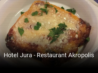 Jetzt bei Hotel Jura - Restaurant Akropolis einen Tisch reservieren