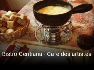 Bistro Gentiana - Cafe des artistes tisch reservieren