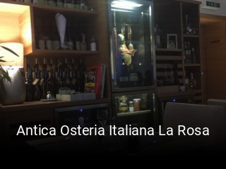 Antica Osteria Italiana La Rosa tisch reservieren