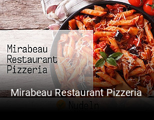 Jetzt bei Mirabeau Restaurant Pizzeria einen Tisch reservieren