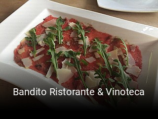 Bandito Ristorante & Vinoteca reservieren