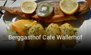 Berggasthof Cafe Wallerhof online reservieren