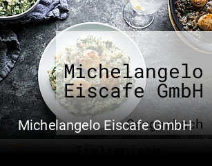 Jetzt bei Michelangelo Eiscafe GmbH einen Tisch reservieren