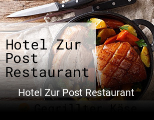 Jetzt bei Hotel Zur Post Restaurant einen Tisch reservieren