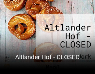 Altlander Hof - CLOSED online reservieren